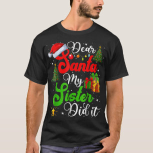 Camiseta Familia Graciosa Querida Santa Mi Hermana Lo Hizo 