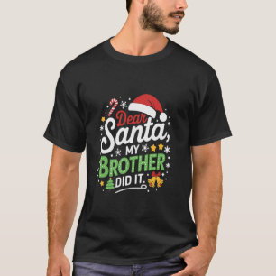 Camiseta Familia Graciosa Querida Santa Mi Hermano Lo Hizo 