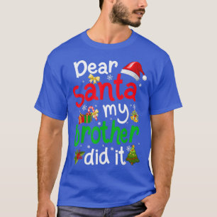 Camiseta Familia Graciosa Querida Santa Mi Hermano Lo Hizo 