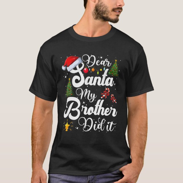 Camiseta Familia Graciosa Querida Santa Mi Hermano Lo Hizo  (Anverso)