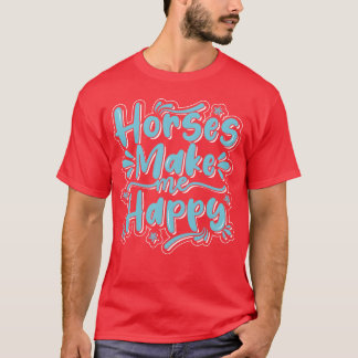 Camiseta Familia Horse Me Hizo Feliz Mejor Diseño