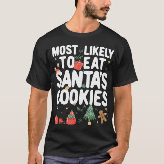 Camiseta Familia navidad Más Probable De Comer Santa