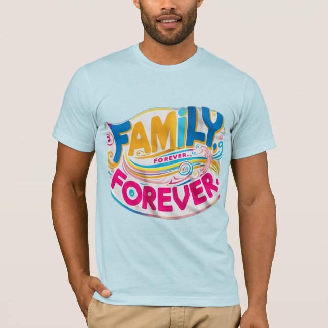 Camiseta Familia, para siempre (Anverso)