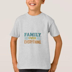 Camiseta Familia sobre todo