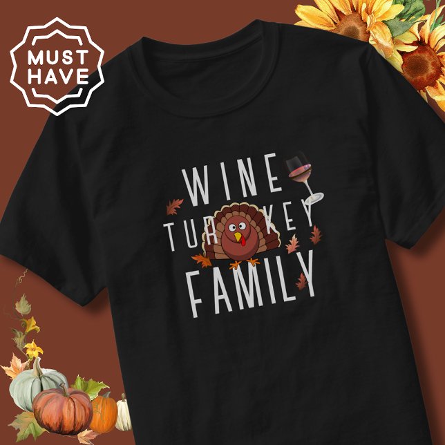 Camiseta Familia Thankending Wine Turkey (Thanksgiving wine gifts men and women will love. Happy Thanksgiving with wine, turkey and family)