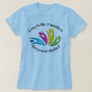 Camiseta Familias de Louisville más allá de la creencia --