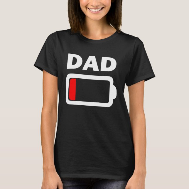 Camiseta Family Battery Low Battery Dad (Anverso)