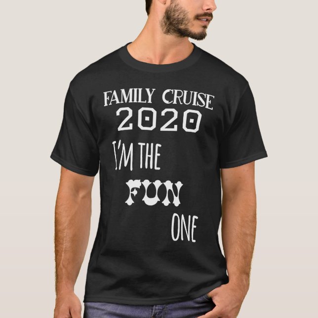 Camiseta Family Cruise 2020 Matching  I'm The Fun One (Anverso)
