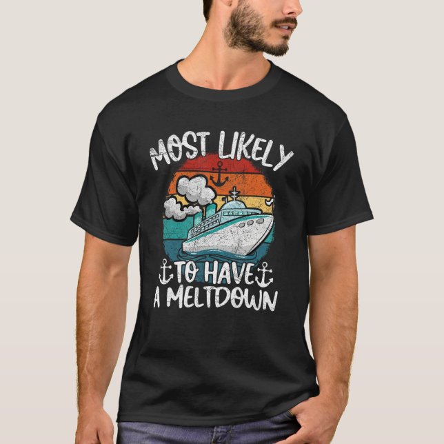 Camiseta Family Cruise  2023 Most Likely To Have Meltdown (Anverso)