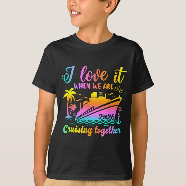 Camiseta Family Cruise 2026 I Love It When We're Cruisin' T (Anverso)