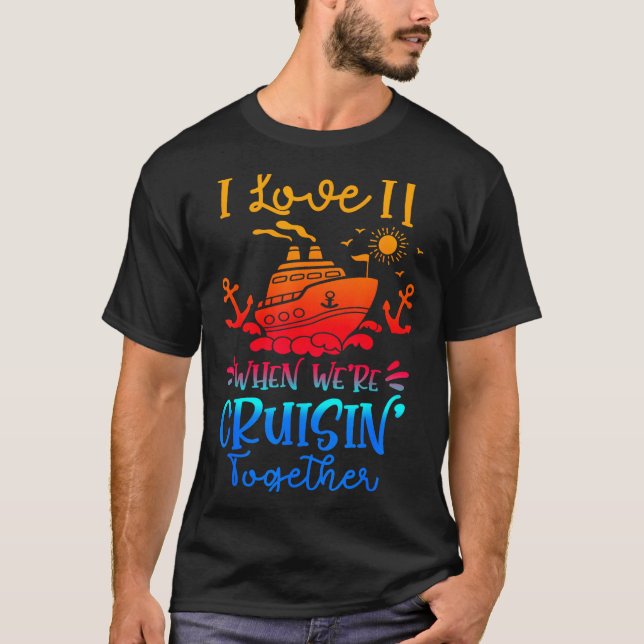 Camiseta Family Cruise 2026 I Love It When We're Cruisin' T (Anverso)