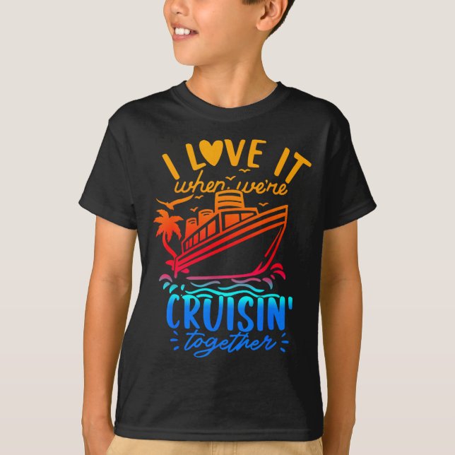 Camiseta Family Cruise 2026 I Love It When We're Cruisin' T (Anverso)