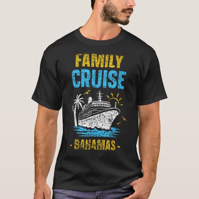 Camiseta Family Cruise Bahamas Vacation Cruise Ship Travel (Anverso)