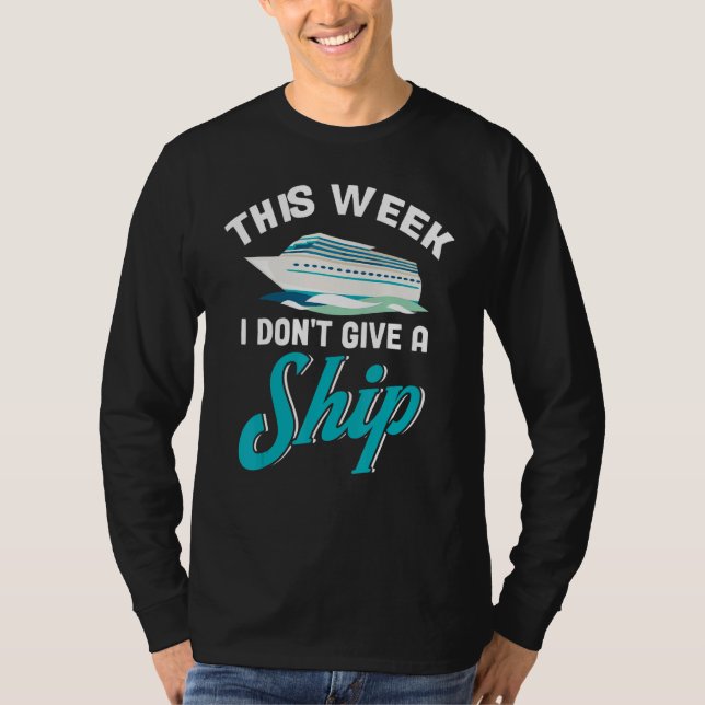 Camiseta Family Cruise Cruise Travelers This Week I Don't G (Anverso)