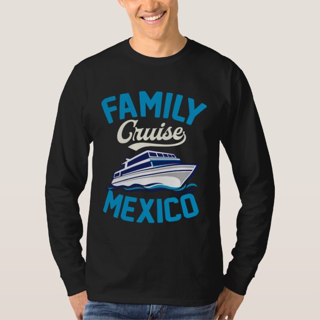 Camiseta Family Cruise Mexico Matching Tropical Cruise Ship (Anverso)