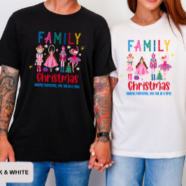 Camiseta Family Group Funny Christmas , Nutcracker Ballet