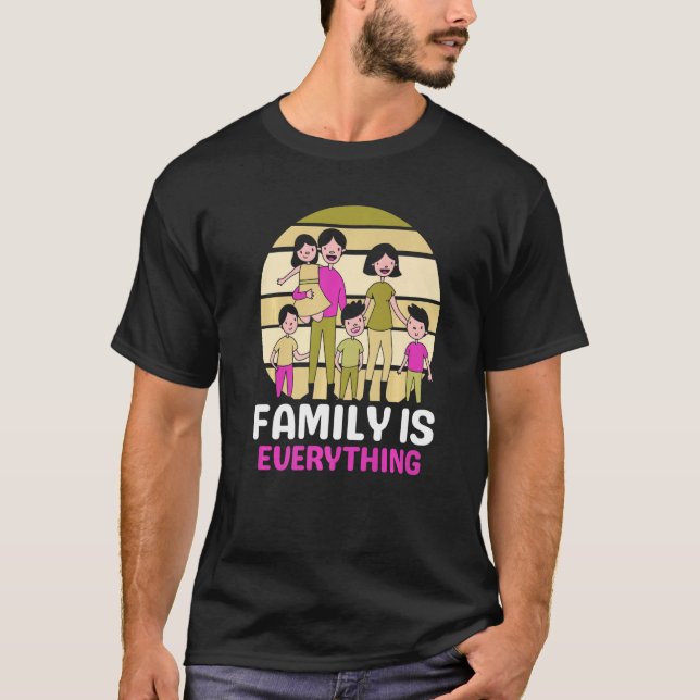 Camiseta Family Is Everything Meeting Families Reunion Gath (Anverso)