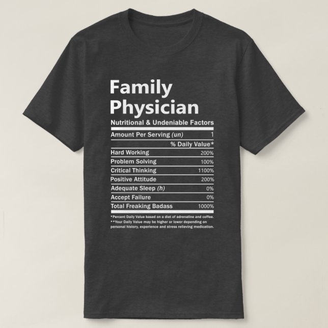 Camiseta Family Physician Nutritional And Undeniable Factor (Diseño del anverso)