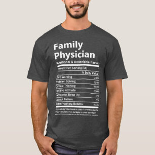 Camiseta Family Physician Nutritional And Undeniable Factor