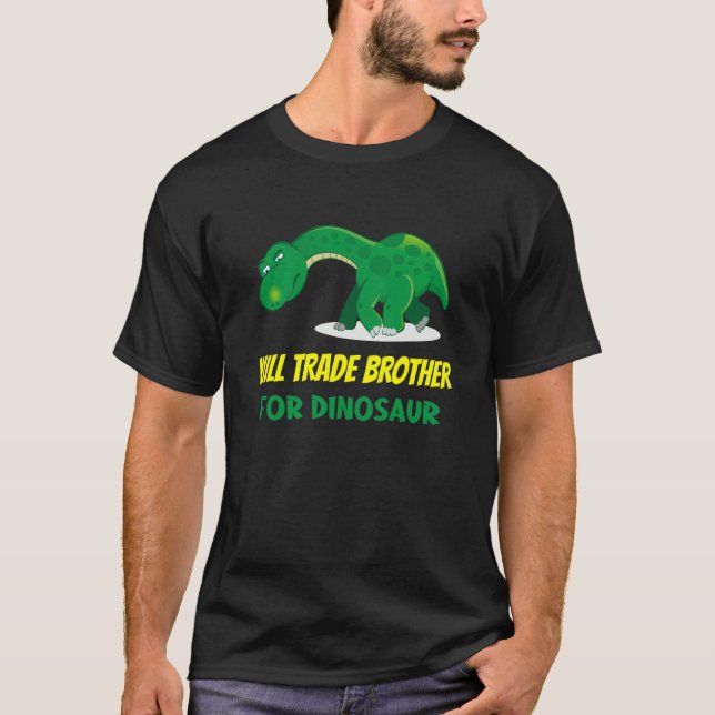 Camiseta Family Siblings Love Sister Trade Brother For Dino (Anverso)