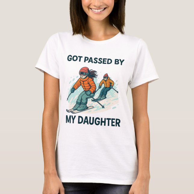 Camiseta Family Sports Humor I Got Ped By My Daughter Ski  (Anverso)