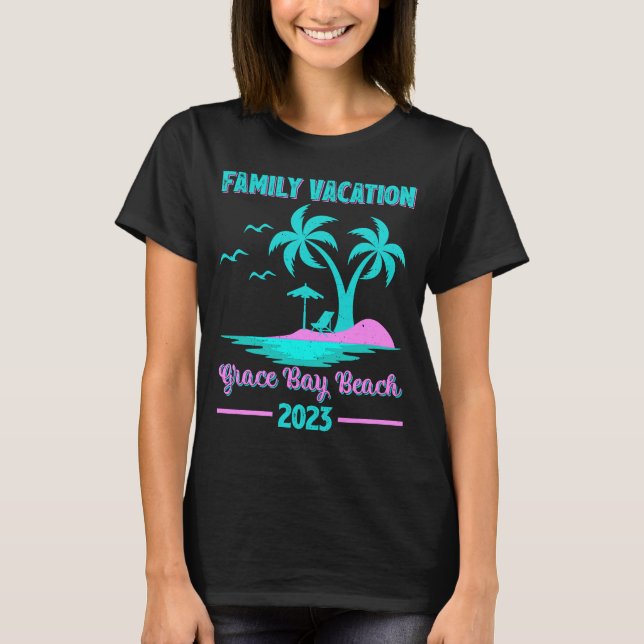 Camiseta Family Vacation 2023 Turks and Caicos Grace Bay Be (Anverso)