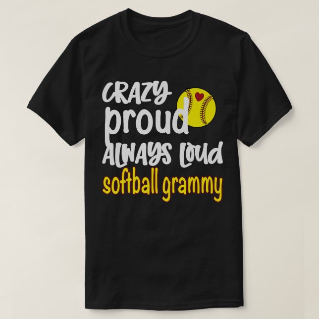 Camiseta Famosa Abuela Grammy De Softbol Siempre Ruidosa (Diseño del anverso)