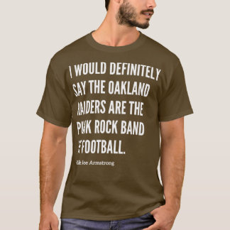 Camiseta Famosa cita de Billie Joe Armstrong Raiders