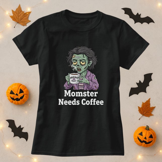 Camiseta Famosa mamá Halloween Momster necesita café (Subido por el creador)