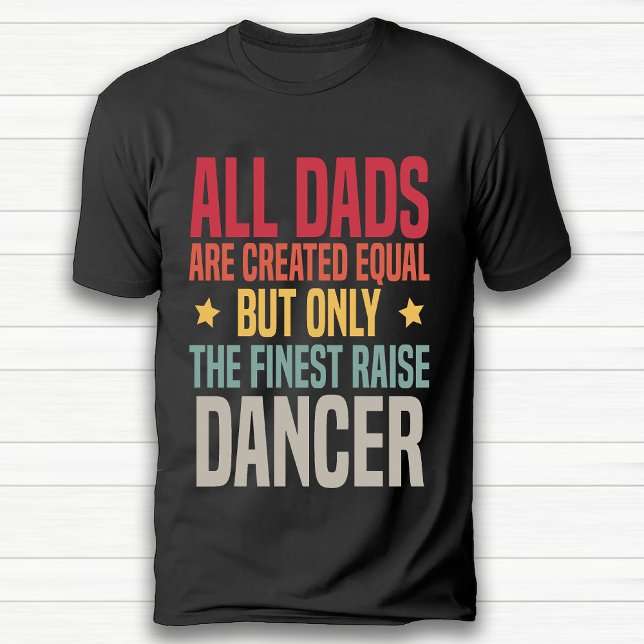 Camiseta Famoso bailarín retro vintage papá negro (Funny Retro Vintage Dancer Dad Black T-Shirt)
