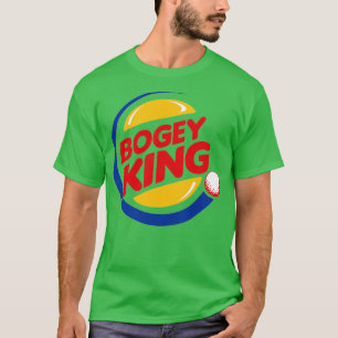 Camiseta Famoso BOGEY KING Regalo Cumpleaños Hombres Mujere