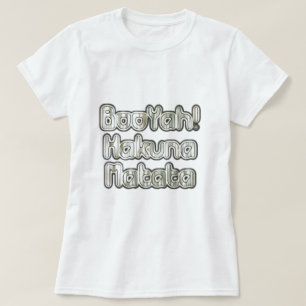 Camiseta Famoso BooYah Hakuna Matata Designer T