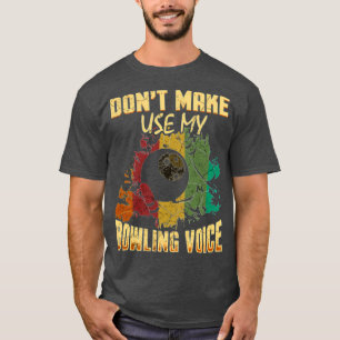 Camiseta Famoso Bowling Sports Voice Bowling Alley Ballgame