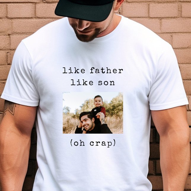 Camiseta Famoso Día De Los Padres Como Padre Como Hijo Foto (Funny dad joke shirt for Father's Day! Make him LOL!)