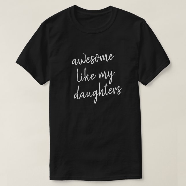 Camiseta Famoso Día de los Padres Fantástico Como La Hija P (Diseño del anverso)