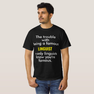 Camiseta Famoso Lingüista a la Luz de la Oscuridad