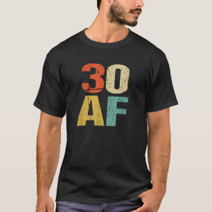 Camiseta Famoso regalo de cumpleaños número 30 de AF Retro 