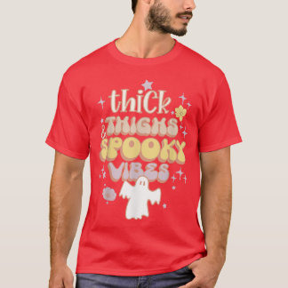Camiseta Famoso y colorido Ghost Thick Thighs y Spooky Vibe