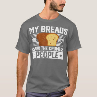Camiseta Famosos Pan De Panadería De Pan No Para Masa Cruji
