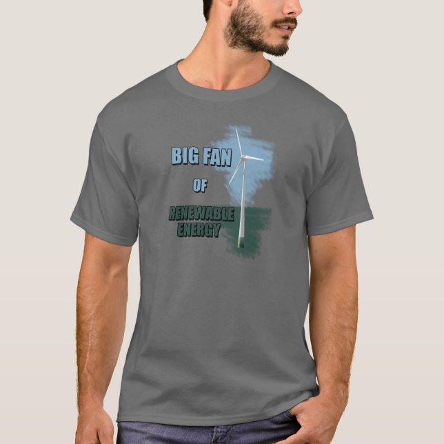 Camiseta Fan grande de la energía renovable (Anverso)