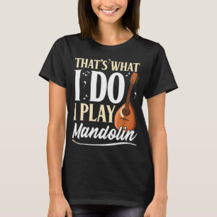 Camiseta Fan Merch De Mandolin Lover Player Eso Que Hago