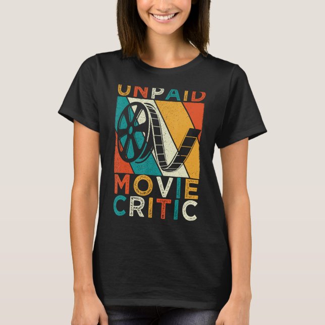 Camiseta Fanático de cine crítico cinematográfico no pagado (Anverso)