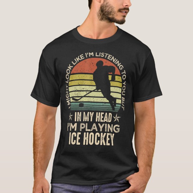 Camiseta Fanático de hockey sobre hielo que podría parecer  (Anverso)