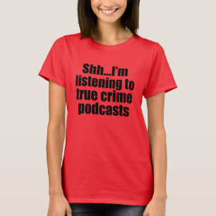 Camiseta Fanático de podcast divertido sobre crímenes verda
