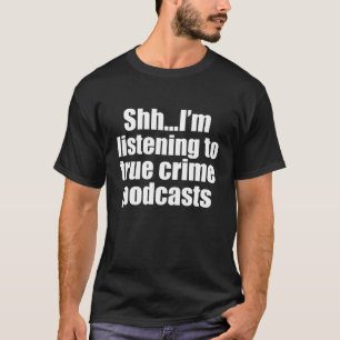 Camiseta Fanático de podcast divertido sobre crímenes verda