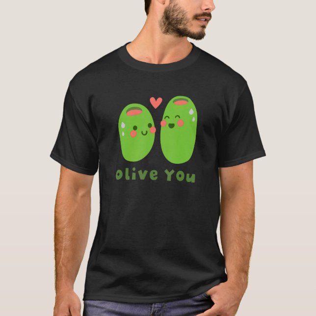 Camiseta Fanny Olive You Love Pun Cute Parejas (Anverso)