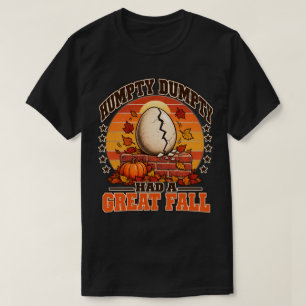Camiseta Fans del juego de palabras de Humpty Dumpty Otoño