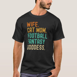 Camiseta Fantasía Diosa del Fútbol Esposa Gato Mamá Jugador