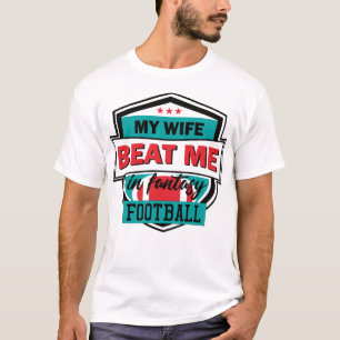 Camiseta Fantasía Fantasía Fantasía Mi Esposa Me Golpeó Con