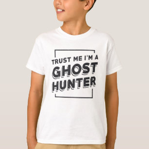 Camiseta Fantasma Caza Créanme, soy una cacería fantasma de